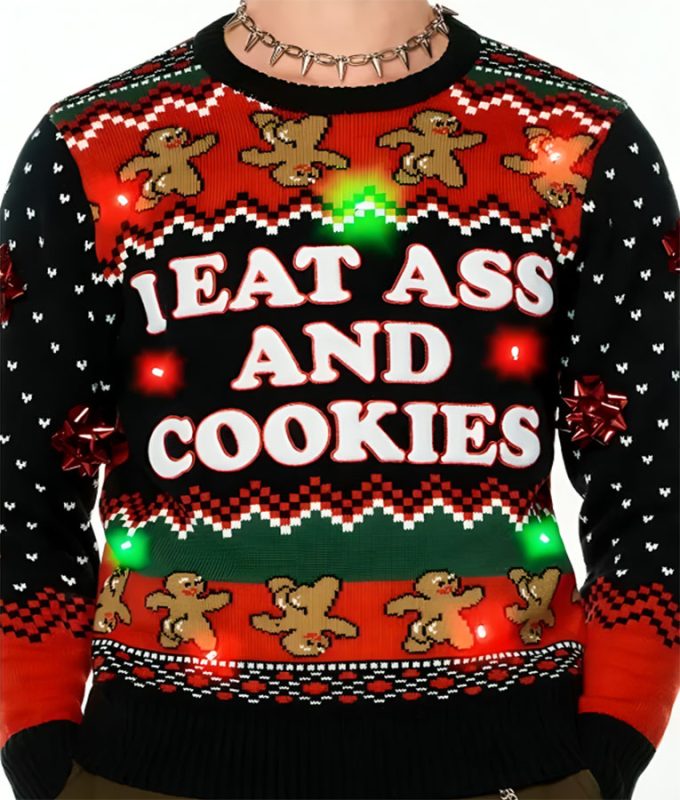 I Eat Ass And Cookies Sweater