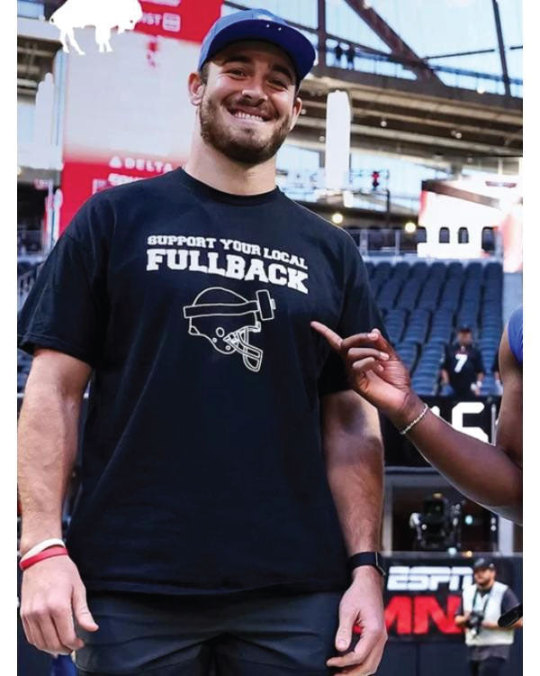 Support Your Local Fullback Bills T-Shirt