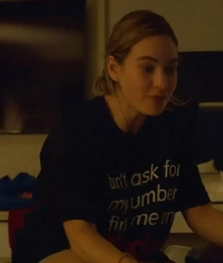 Swiped Lily James Don’t Ask For My Number Find Me On Tinder Black T-Shirt